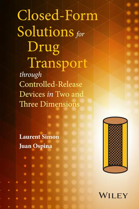 Cover of Closed-Form Solutions for Drug Transport Through Controlled-Release Devices in Two and Three Dimensions