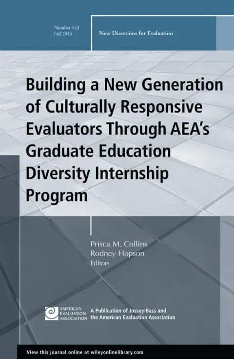 Cover of Building a New Generation of Culturally Responsive Evaluators Through AEA's Graduate Education Diversity Internship Program