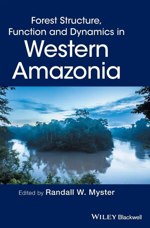 Cover of Forest Structure, Function and Dynamics in Western Amazonia