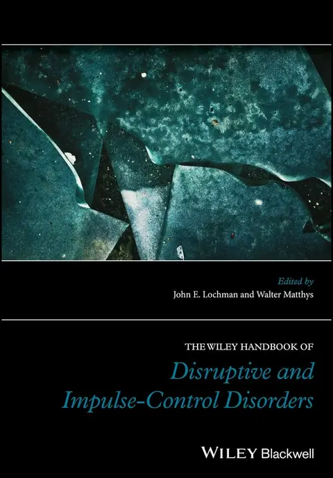 Cover of Wiley Handbook of Disruptive and Impulse-Control Disorders