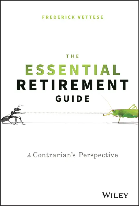 Cover of The Essential Retirement Guide - A Contrarian's Perspective