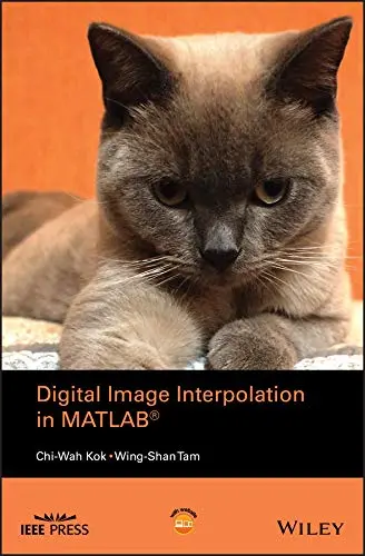 Cover of Digital Image Interpolation in Matlab®