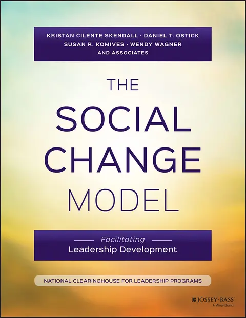 Cover of The Social Change Model Facilitating Leadership Development