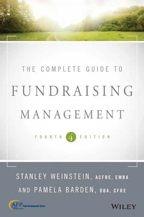 Cover of The Complete Guide to Fundraising Management