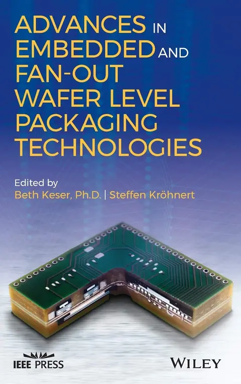 Cover of Advances in Embedded and Fan-Out Wafer-Level Packaging Technologies