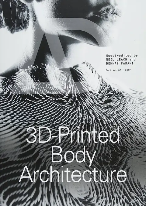 Cover of 3D-Printed Body Architecture (Architectural Design)