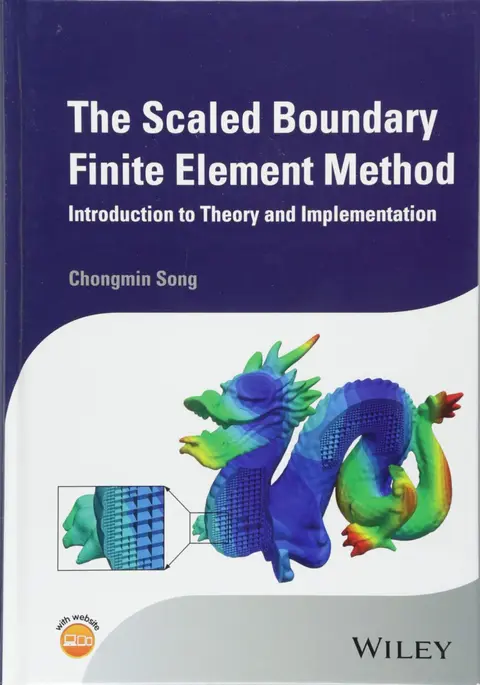 Cover of The Scaled Boundary Finite Element Method