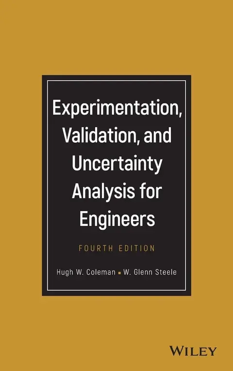 Cover of Experimentation, Validation, and Uncertainty Analysis for Engineers