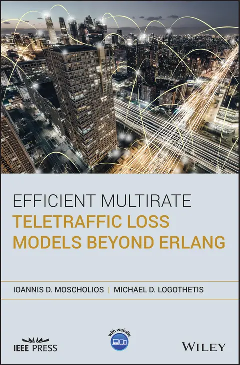 Cover of Efficient Multirate Teletraffic Loss Models Beyond Erlang