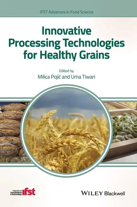 Cover of Innovative Processing Technologies for Healthy Grains