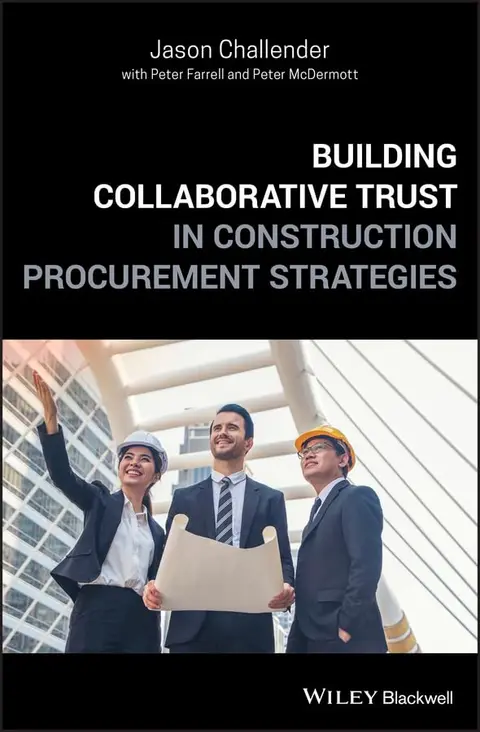 Cover of Building Collaborative Trust in Construction Procurement Strategies
