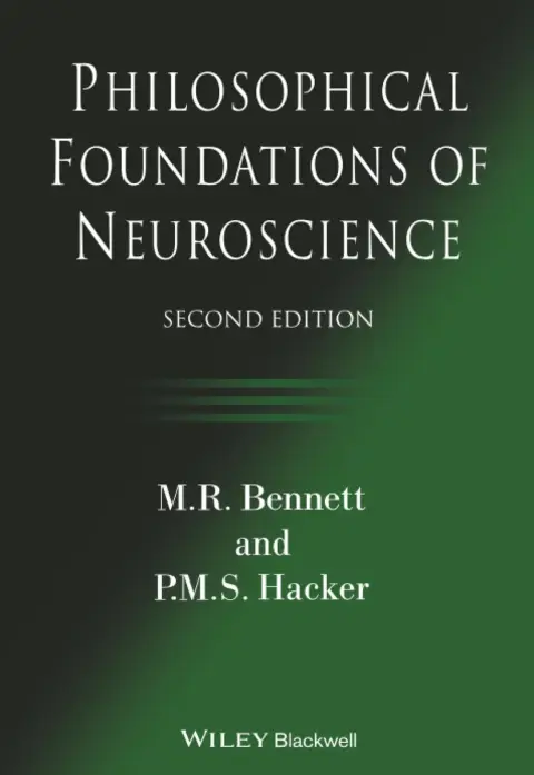 Cover of Philosophical Foundations of Neuroscience, Second Edition