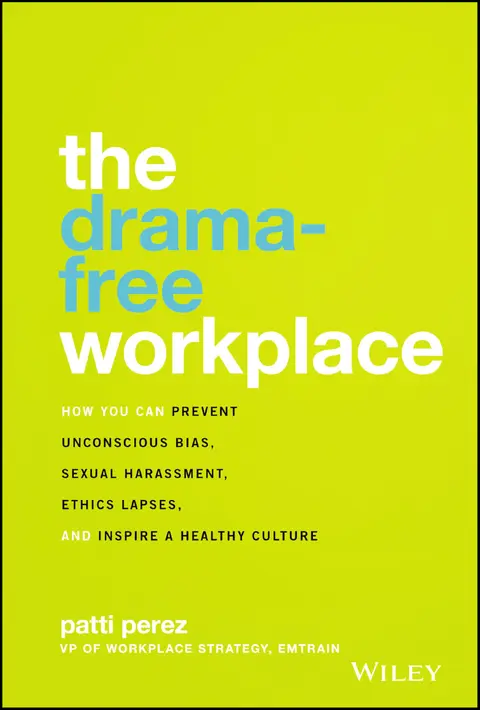 Cover of The Drama-Free Workplace