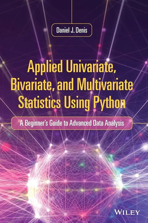 Cover of Applied Univariate, Bivariate, and Multivariate Statistics Using Python