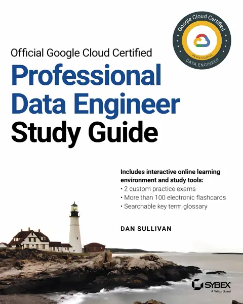Cover of Official Google Cloud Certified Professional Data Engineer Study Guide