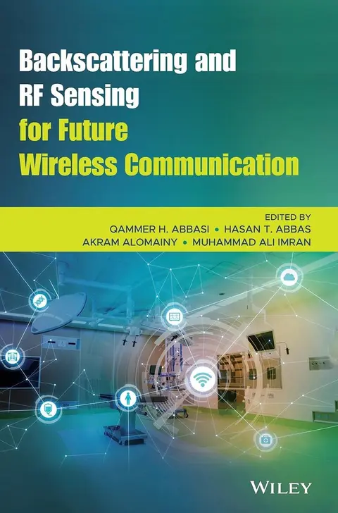 Cover of Backscattering and RF Sensing for Future Wireless Communication