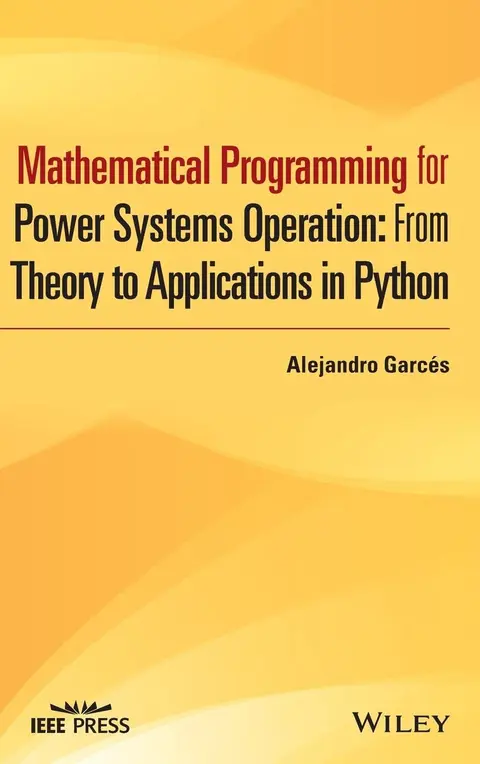 Cover of Mathematical Programming for Power Systems Operation