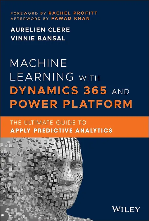 Cover of Machine Learning with Dynamics 365 and Power Platform