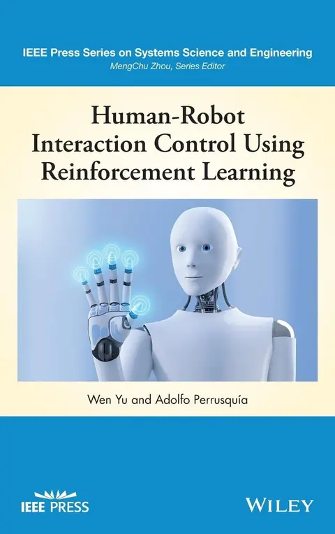Cover of Human-Robot Interaction Control Using Reinforcement Learning