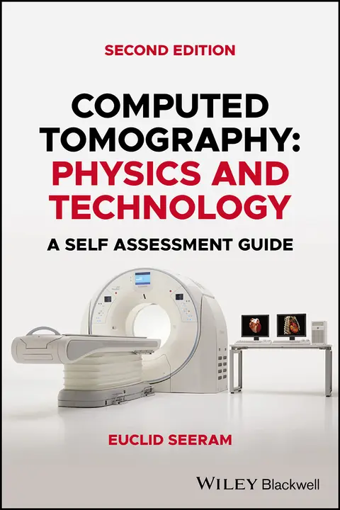 Cover of Computed Tomography - Physics and Technology. A Self-Assessment Guide, Second Edition