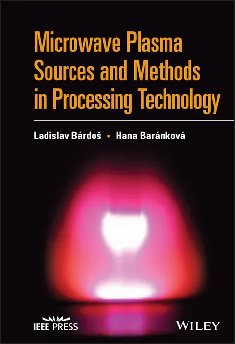 Cover of Microwave Plasma Sources and Methods in Processing Technology