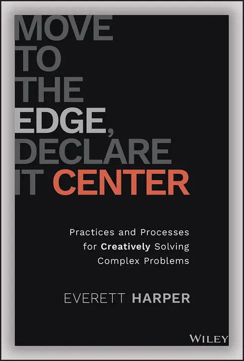 Cover of Move to the Edge, Declare it Center