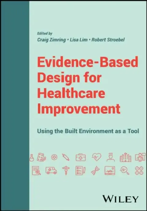 Cover of Evidence-Based Design for Healthcare Improvement