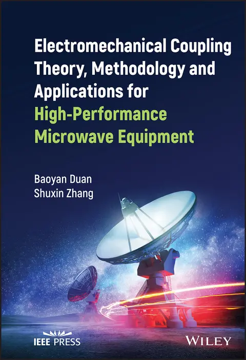 Cover of Electromechanical Coupling Theory, Methodology and Applications for High-performance Microwave Equipment