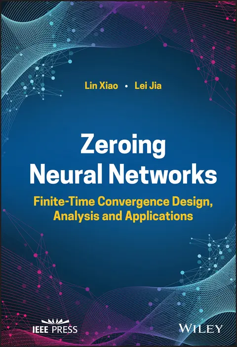 Cover of Zeroing Neural Networks