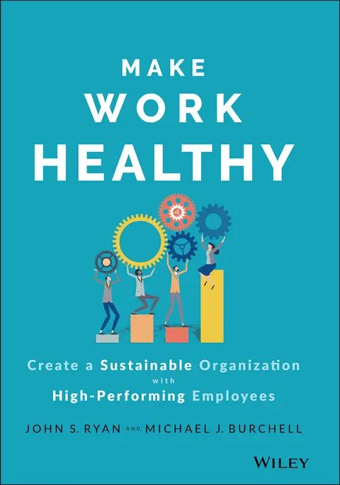 Cover of Make Work Healthy
