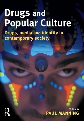 Cover of Drugs and Popular Culture