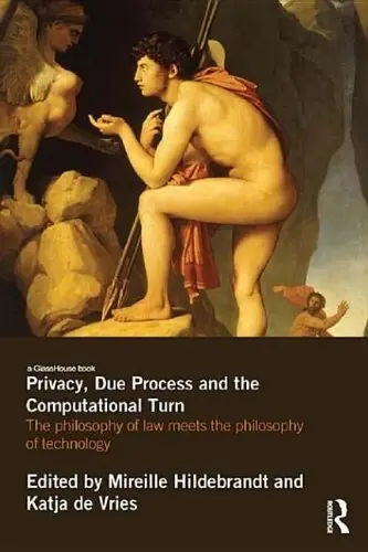 Cover of Privacy, Due Process and the Computational Turn