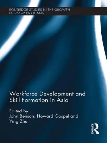 Cover of Workforce Development and Skill Formation in Asia