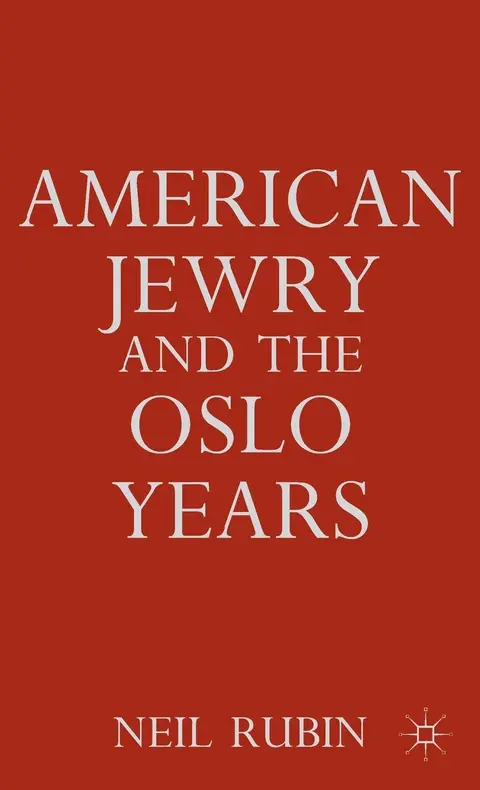 Cover of American Jewry and the Oslo Years