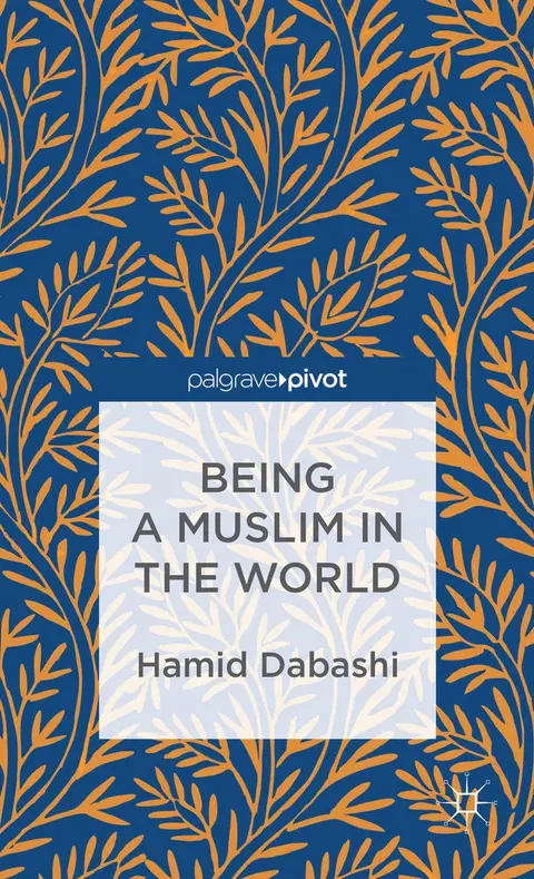 Cover of Being a Muslim in the World