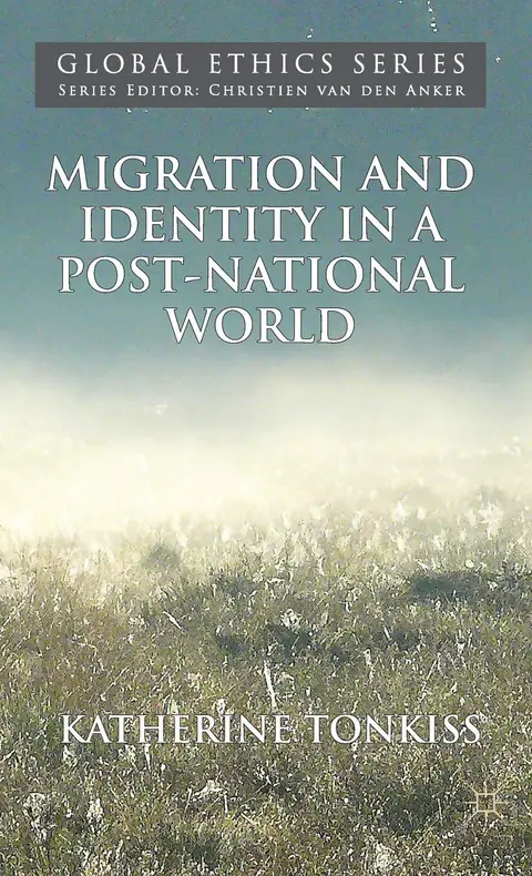 Cover of Migration and Identity in a Post-National World
