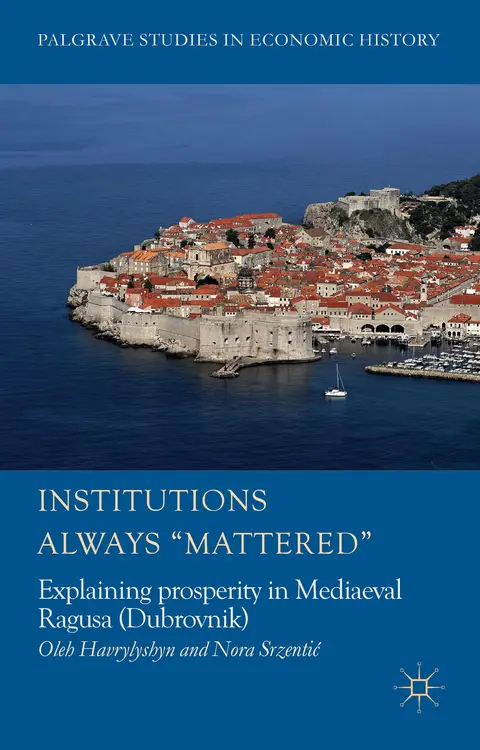 Cover of Institutions Always 'Mattered'