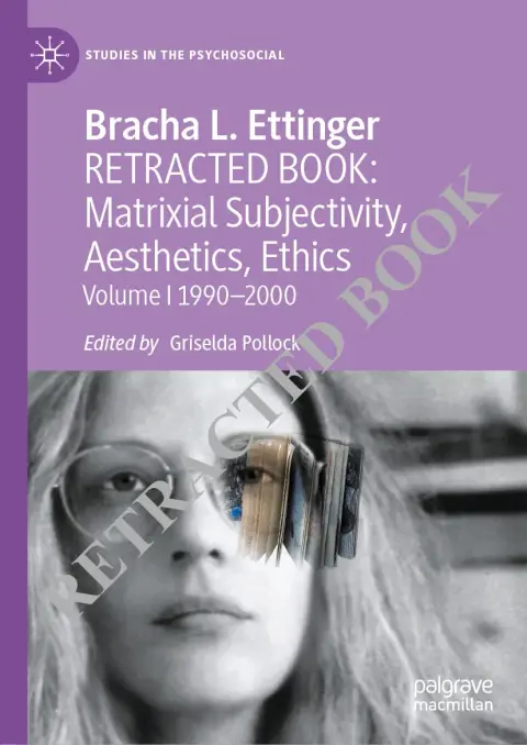 Cover of Matrixial Subjectivity, Aesthetics, Ethics, Volume 1, 1990-2000