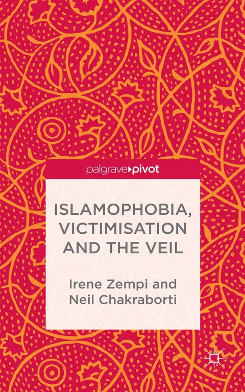 Cover of Islamophobia, Victimisation and the Veil