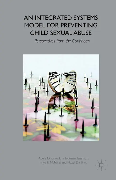 Cover of An Integrated Systems Model for Preventing Child Sexual Abuse