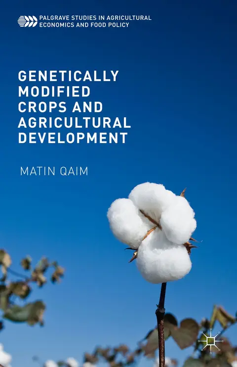 Cover of Genetically Modified Crops and Agricultural Development