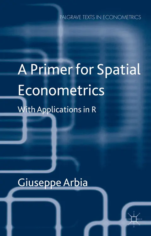 Cover of A Primer for Spatial Econometrics