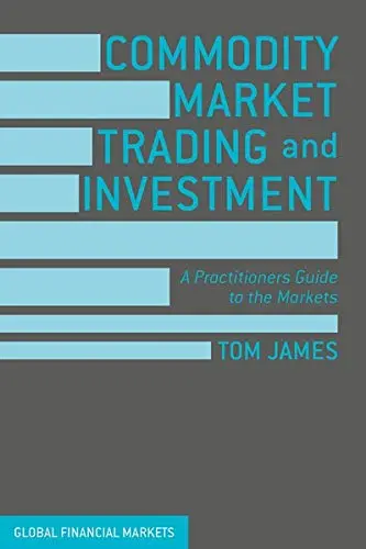 Cover of Commodity Market Trading and Investment