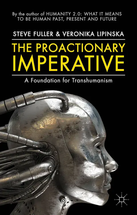Cover of The Proactionary Imperative