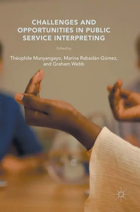 Cover of Challenges and Opportunities in Public Service Interpreting