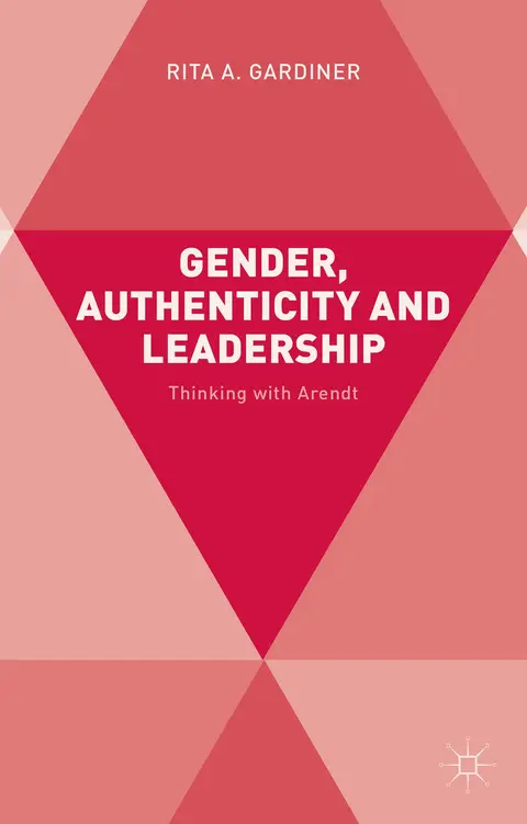 Cover of Gender, Authenticity and Leadership