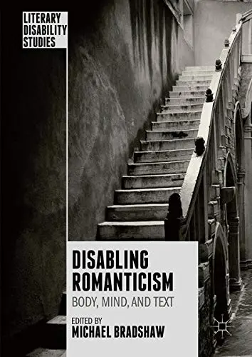 Cover of Disabling Romanticism