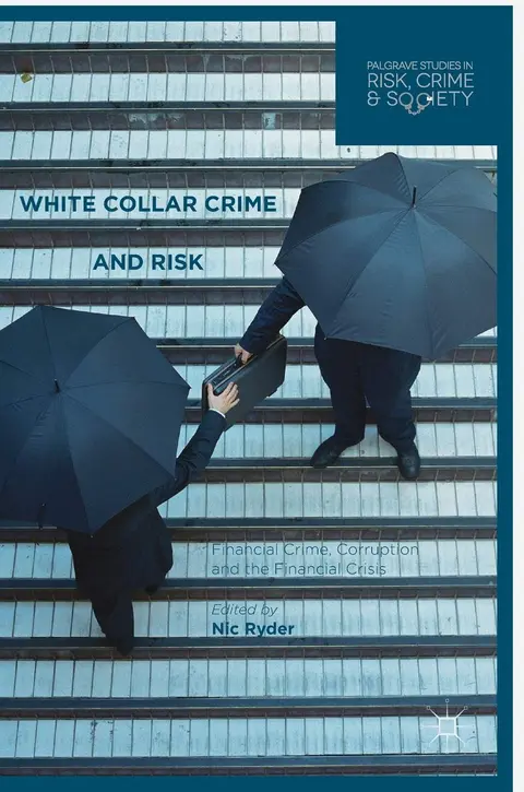 Cover of White Collar Crime and Risk