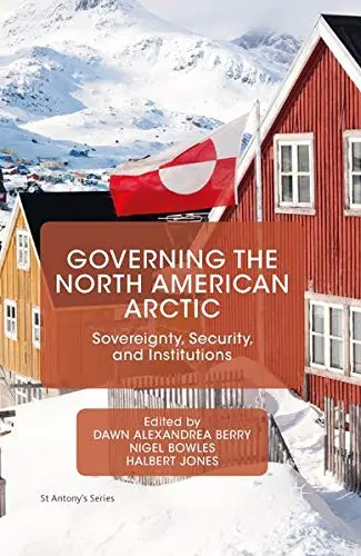 Cover of Governing the North American Arctic