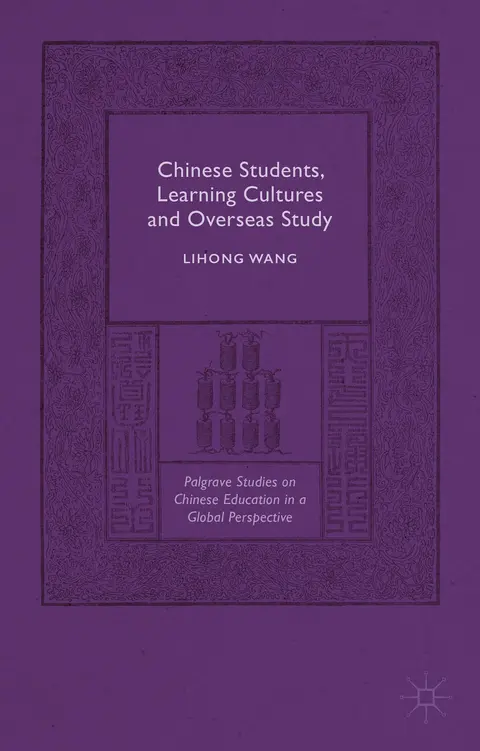 Cover of Chinese Students, Learning Cultures and Overseas Study